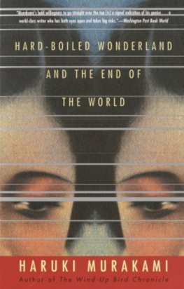 Haruki Murakami Hardboiled Wonderland and the End of the World