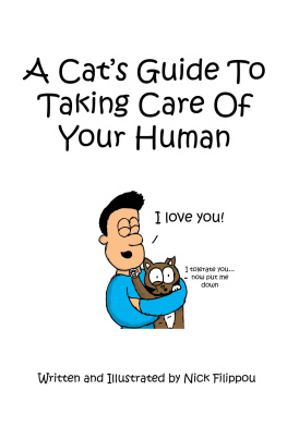 Nick Filippou - A Cats Guide To Taking Care Of Your Human