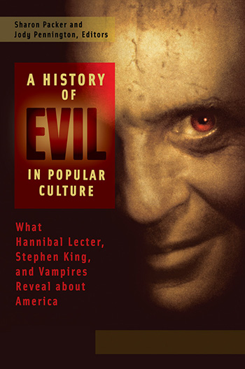 A History of Evil in Popular Culture A History of Evil in Popular Culture - photo 1