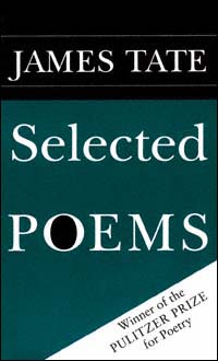 title Selected Poems Wesleyan Poetry author Tate James - photo 1