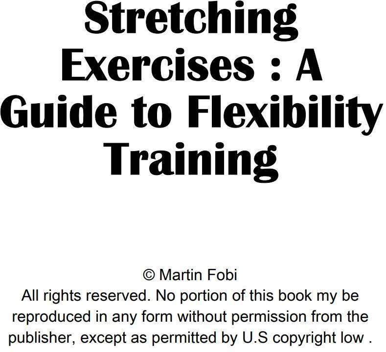 Stretching Exercises - A Guide to Flexibility Training - photo 1