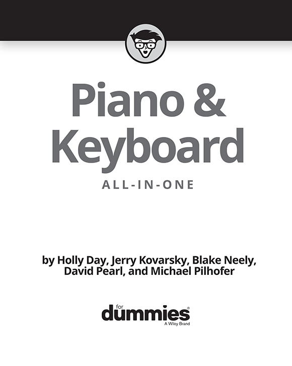 Piano Keyboard All-in-One For Dummies Published by John Wiley Sons Inc - photo 2