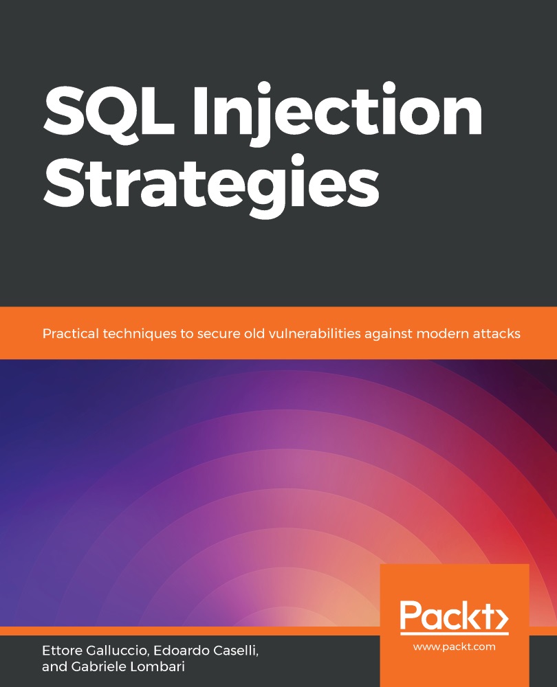 SQL Injection Strategies Practical techniques to secure old vulnerabilities - photo 1