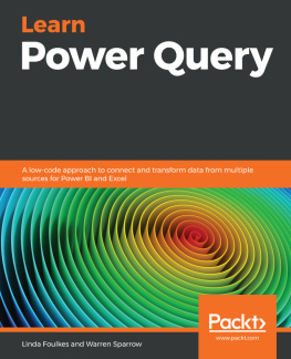 Linda Foulkes Learn Power Query: A low-code approach to connect and transform data from multiple sources for Power BI and Excel