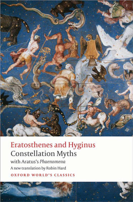 Eratosthenes - Constellation Myths, with Aratuss Phaenomena
