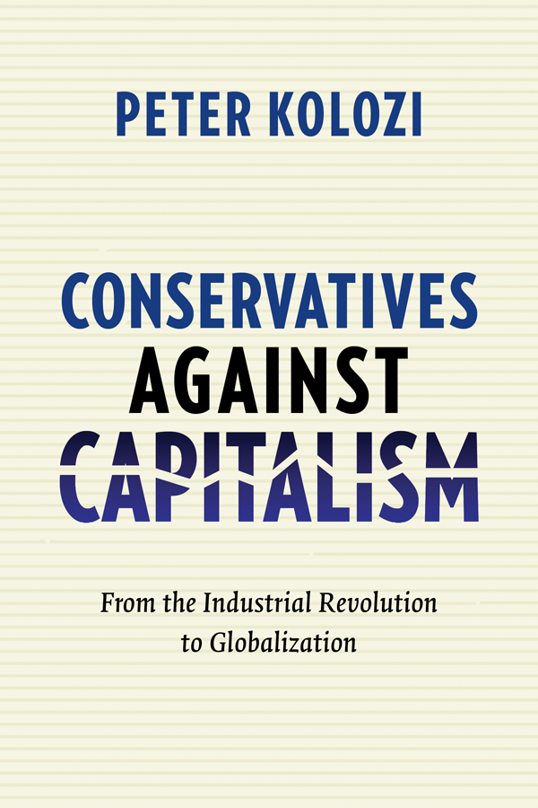 CONSERVATIVES AGAINST CAPITALISM PETER KOLOZI CONSERVATIVES AGAINST - photo 1