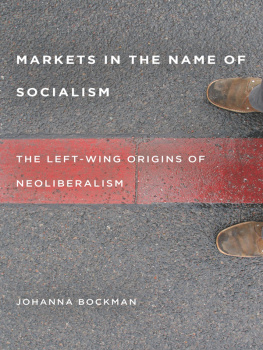 Bockman Markets in the Name of Socialism