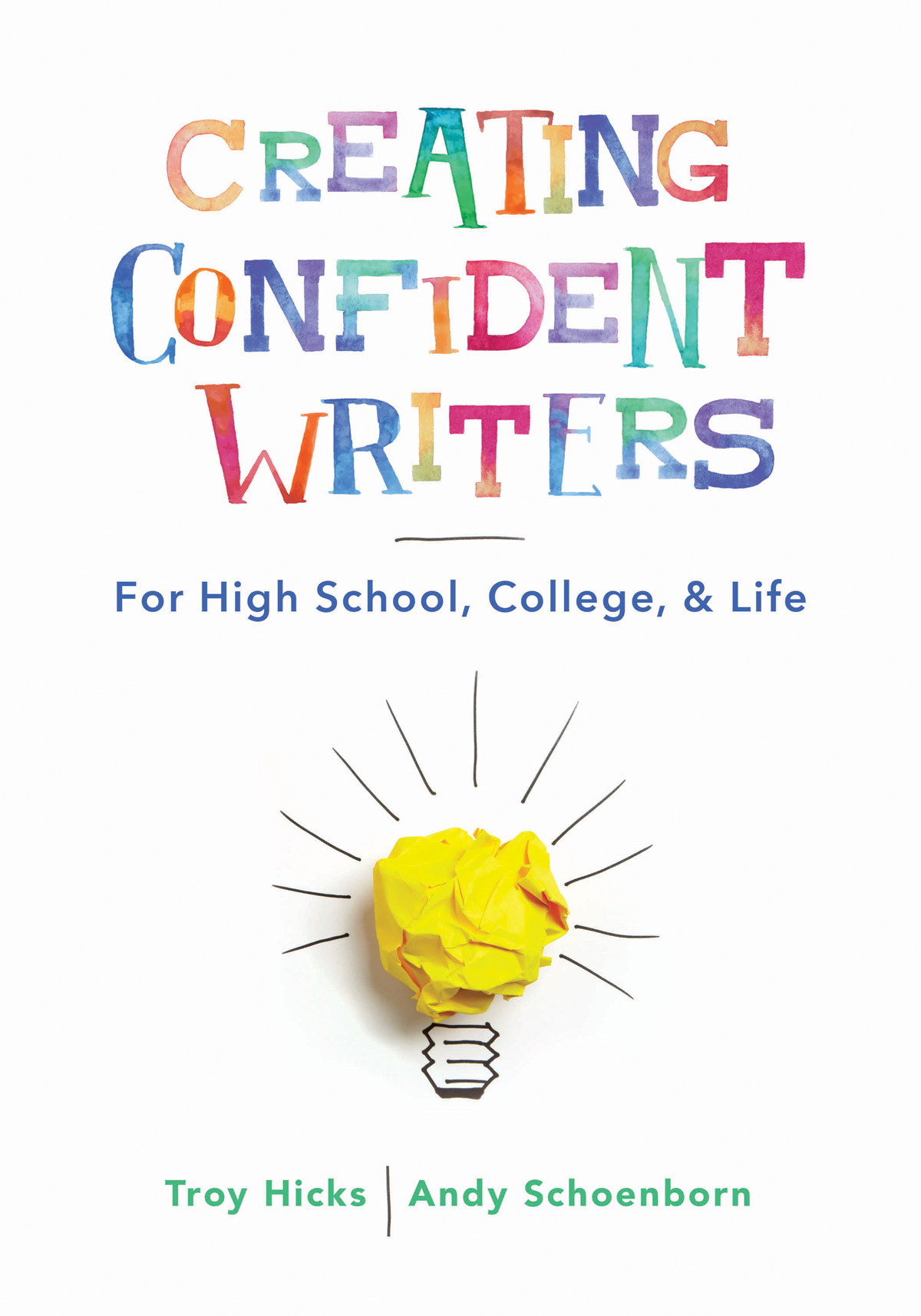 NORTON BOOKS IN EDUCATION CREATING CONFIDENT WRITERS For High School - photo 1