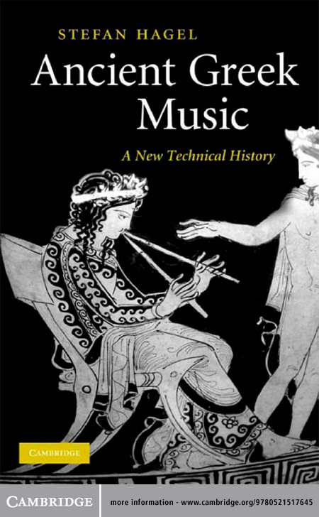 ANCIENT GREEK MUSIC A NEW TECHNICAL HISTORY This book endeavours to - photo 1