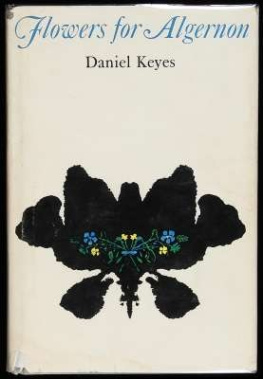 Daniel Keyes - Flowers for Algernon