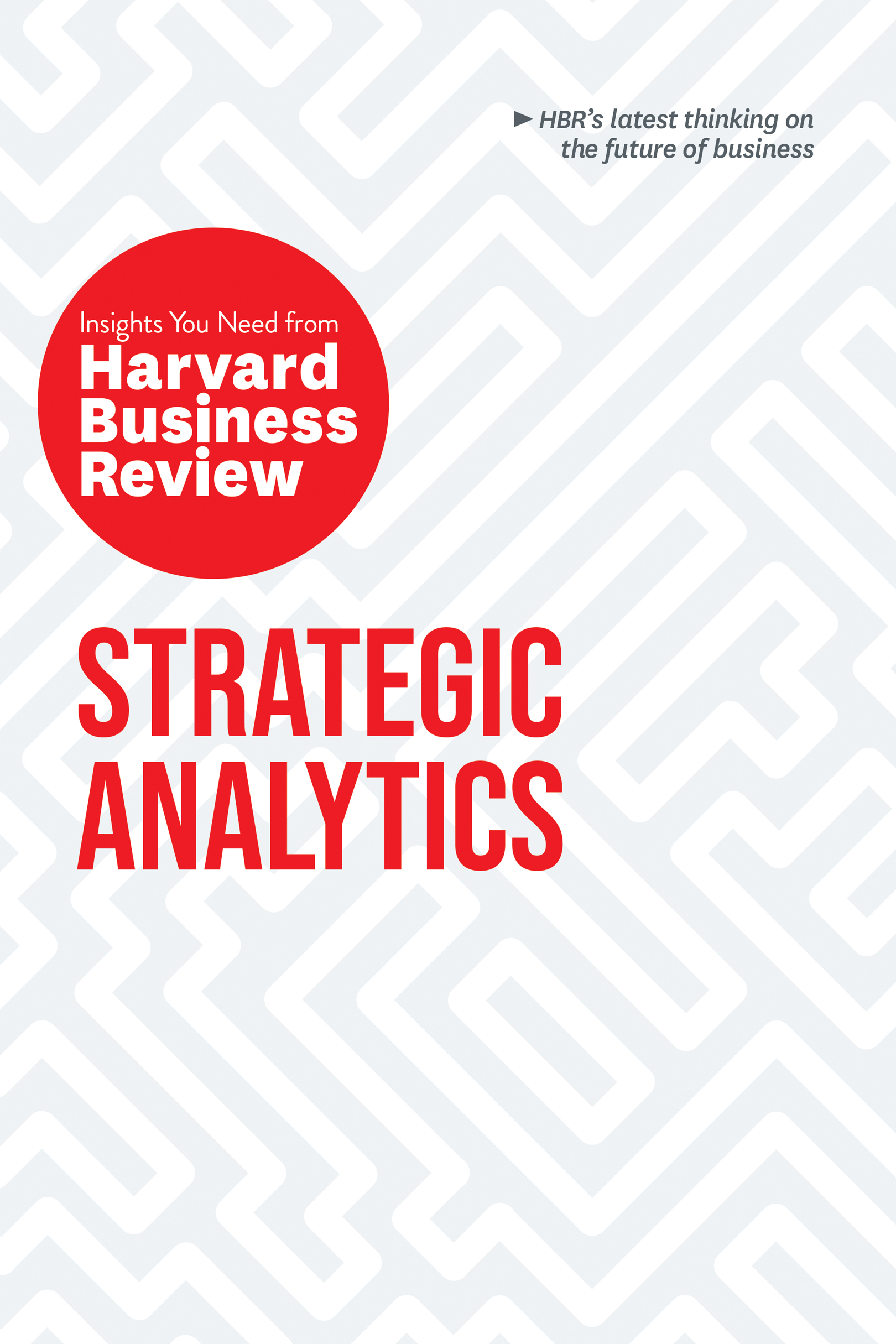 Insights You Need from Harvard Business Review Business is changing Will you - photo 1