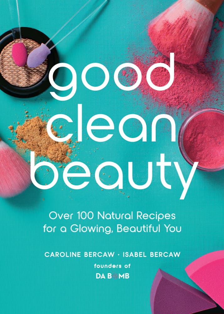 good clean beauty Over 100 Natural Recipes for a Glowing Beautiful You - photo 1