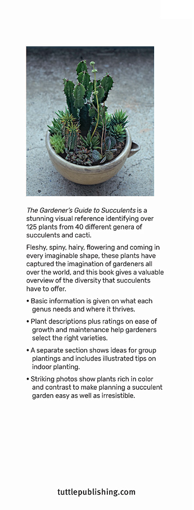 The Gardeners Guide to SUCCULENTS A Handbook of Over 125 Exquisite Varieties of - photo 1