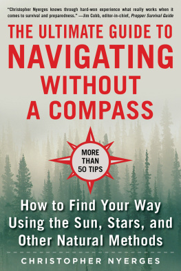 Christopher Nyerges - The Ultimate Guide to Navigating without a Compass