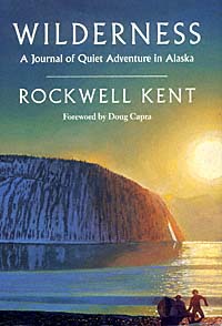 title Wilderness A Journal of Quiet Adventure in Alaska author - photo 1