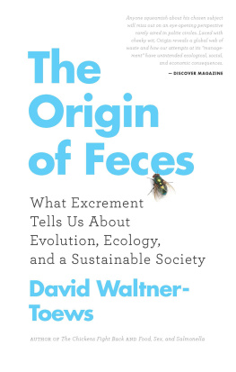 David Waltner-Toews The Origin of Feces