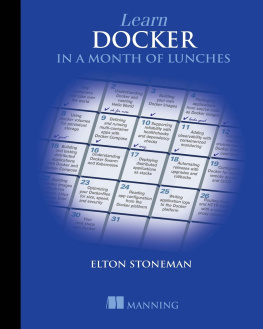 Elton Stoneman - Learn Docker in a Month of Lunches