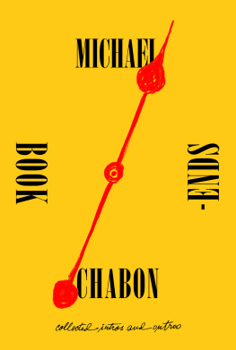 Michael Chabon - Bookends