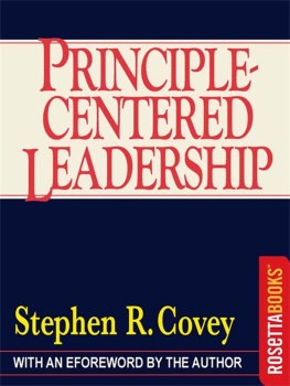 Stephen R. Covey - Principle-Centered Leadership