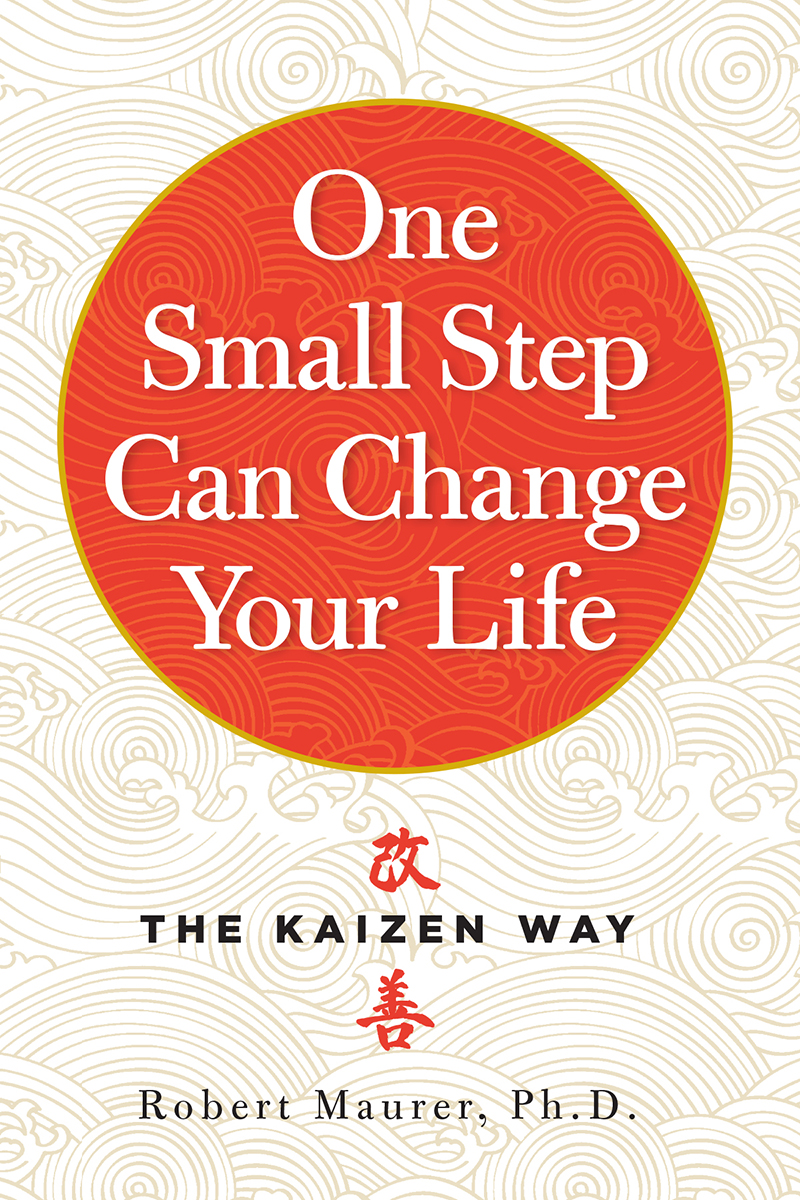 One Small Step Can Change Your Life The Kaizen Way - image 1