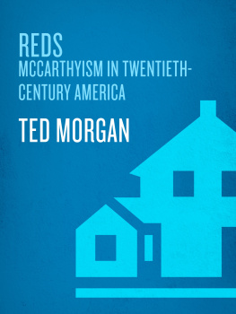 Ted Morgan - reds: McCarthyism in Twentieth-Century America