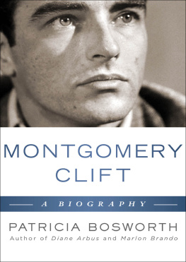 Patricia Bosworth - Montgomery Clift
