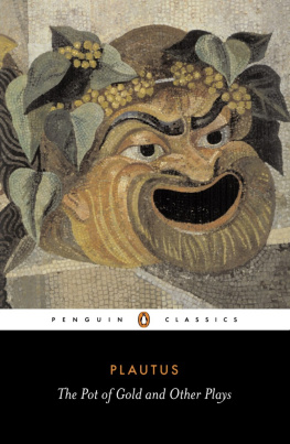Plautus - The Pot of Gold and Other Plays (Penguin Classics)