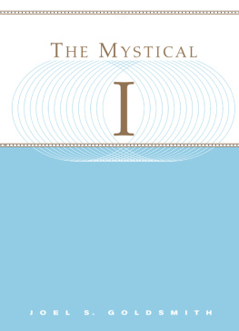 Joel S. Goldsmith The Mystical I