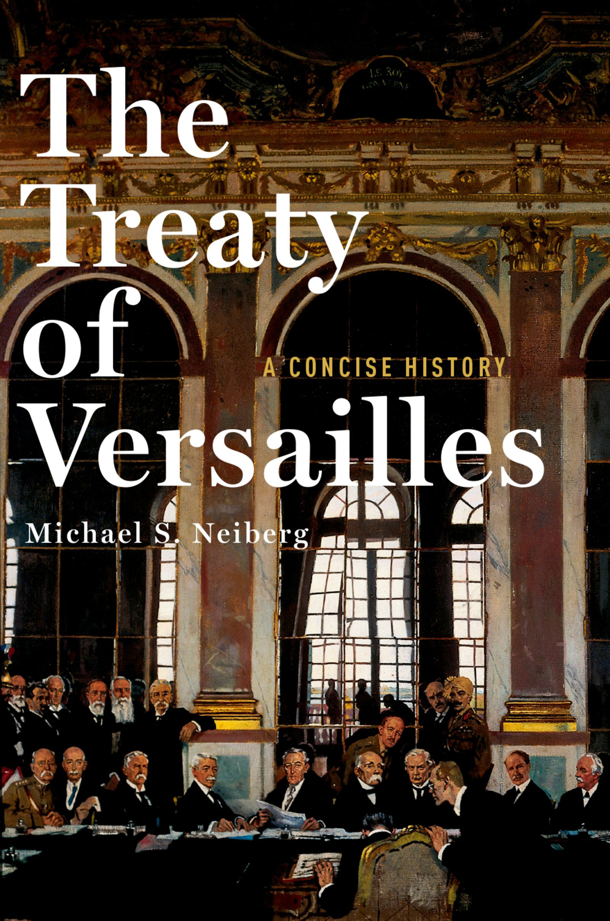 THE TREATY OF VERSAILLES Oxford University Press is a department of the - photo 1