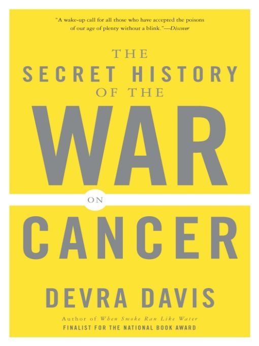 Table of Contents Praise for Devra Davis and The Secret History of the War - photo 1