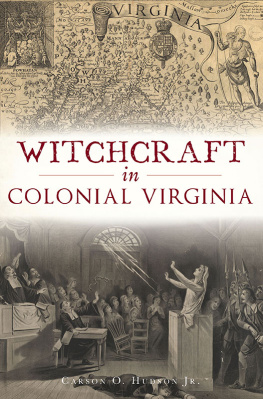 Carson O. Hudson Jr. - Witchcraft in Colonial Virginia