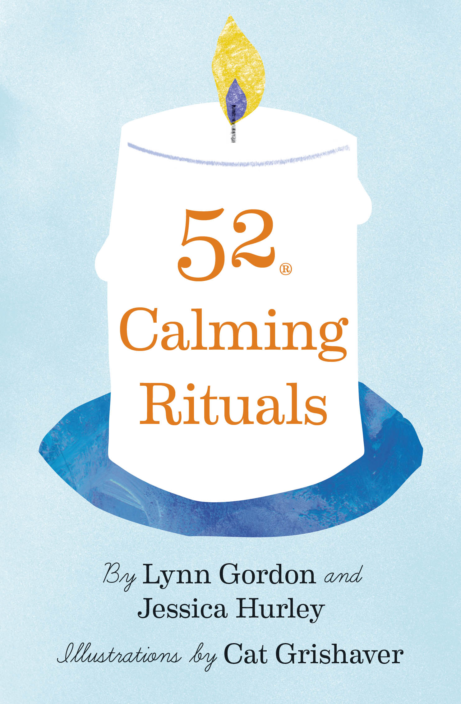 52 Calming Rituals Copyright 2020 by Chronicle Books LLC All rights reserved - photo 2