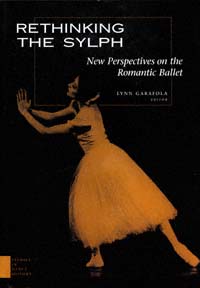 title Rethinking the Sylph New Perspectives On the Romantic Ballet - photo 1