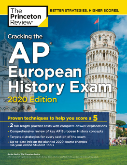 The Princeton Review - AP European History Exam: Practice Tests & Proven Techniques to Help You Score a 5