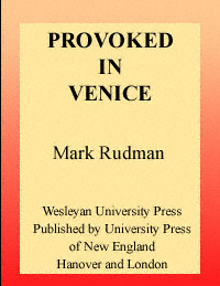 title Provoked in Venice Wesleyan Poetry author Rudman Mark - photo 1