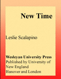 title New Time Wesleyan Poetry author Scalapino Leslie - photo 1