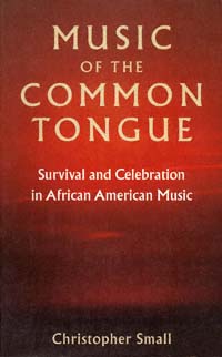 title Music of the Common Tongue Survival and Celebration in African - photo 1