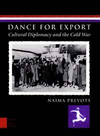 title Dance for Export Cultural Diplomacy and the Cold War Studies in - photo 1