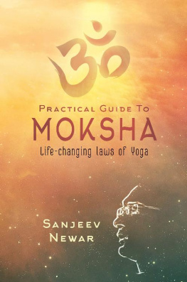 Sanjeev Newar Practical Guide to Moksha (Vedic Self Help)