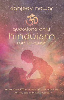 Sanjeev Newar Questions only Hinduism can Answer (Vedic Lesson Book 1)