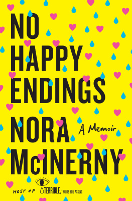 Nora McInerny - No Happy Endings: A Memoir