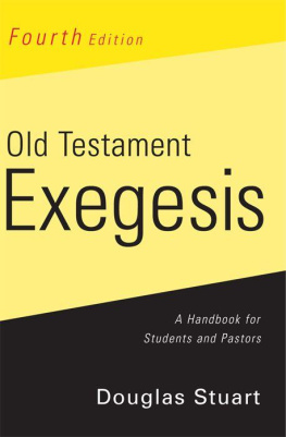 Douglas K. Stuart - Old Testament Exegesis: A Handbook for Students and Pastors