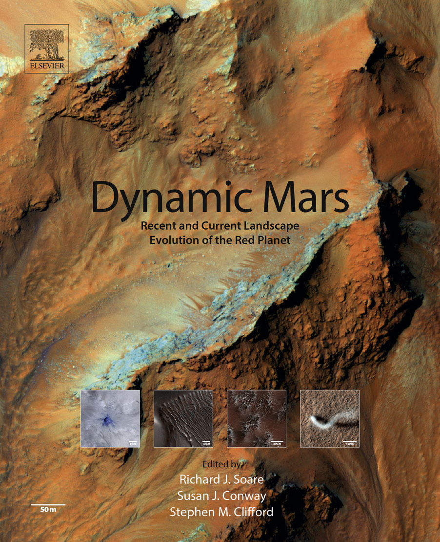 Dynamic Mars Recent and Current Landscape Evolution of the Red Planet - photo 1