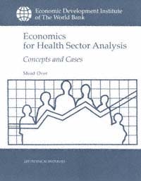 title Economics for Health Sector Analysis Concepts and Cases EDI - photo 1