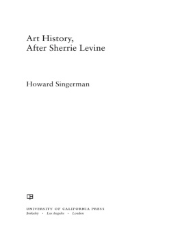 Howard Singerman - Art History, After Sherrie Levine