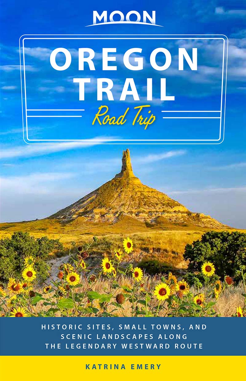 Moon Oregon Trail Road Trip Historic Sites Small Towns and Scenic Landscapes Along the Legendary Westward Route Travel Guide - image 1