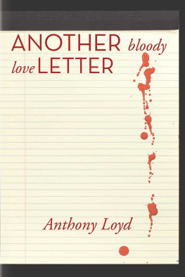 Anthony Lloyd - Another Bloody Love letter