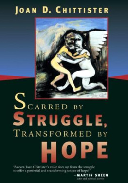 Joan Chittister - Scarred by Struggle, Transformed by Hope