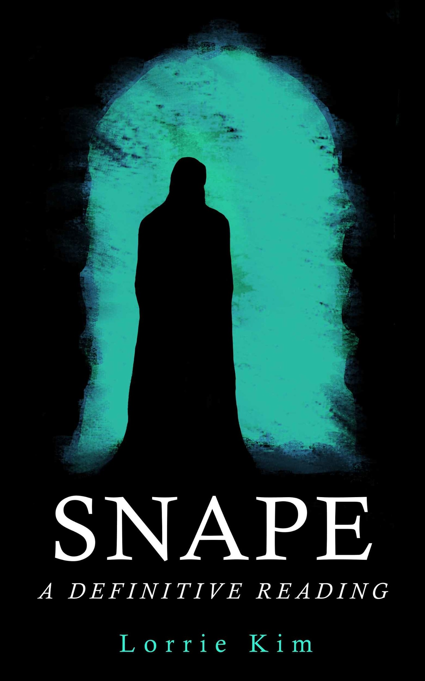 SNAPE A Definitive Reading Lorrie Kim Story Spring Publishing Pekin IL - photo 1