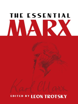 Karl Marx The Essential Marx